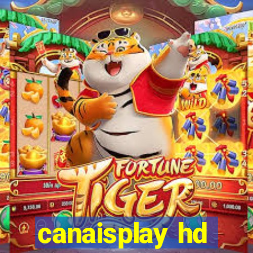 canaisplay hd